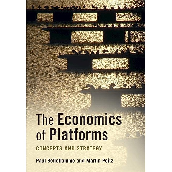 Economics of Platforms, Paul Belleflamme