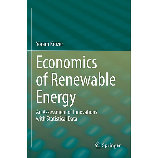 Economics of Renewable Energy, Yoram Krozer