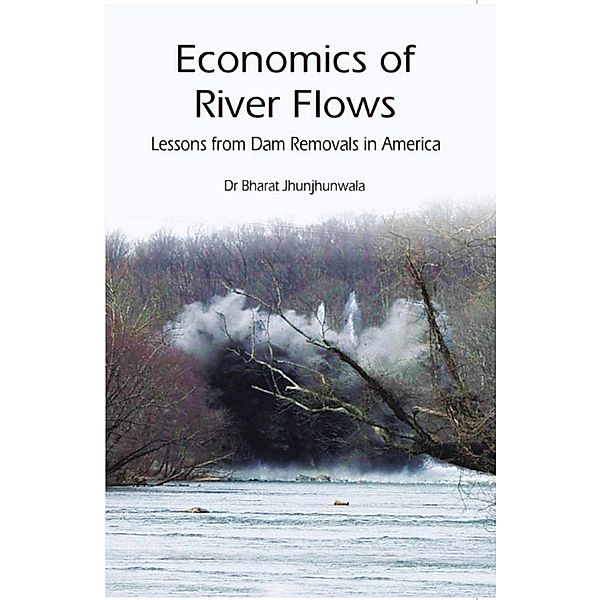 Economics of River Flows, Bharat Jhunjhunwala