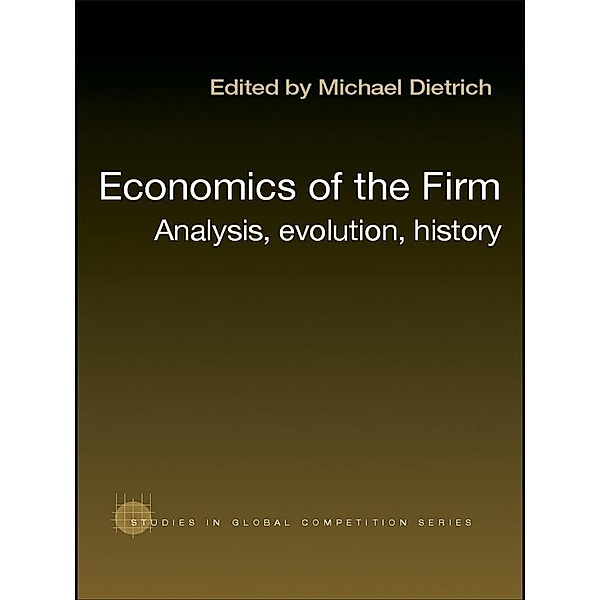 Economics of the Firm, Michael Dietrich