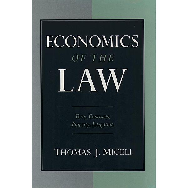 Economics of the Law, Thomas J. Miceli