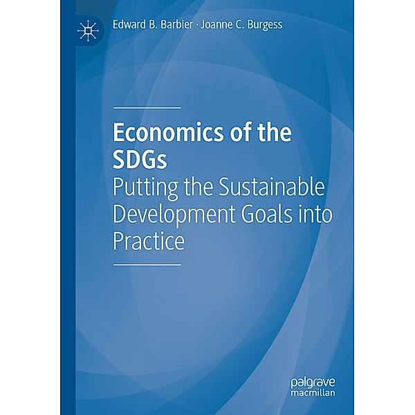 Economics of the SDGs, Edward B. Barbier, Joanne C. Burgess