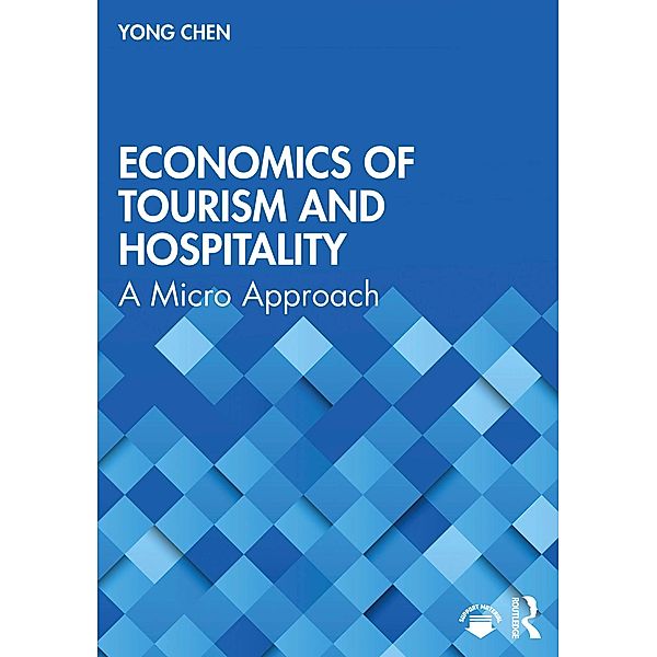 Economics of Tourism and Hospitality, Yong Chen