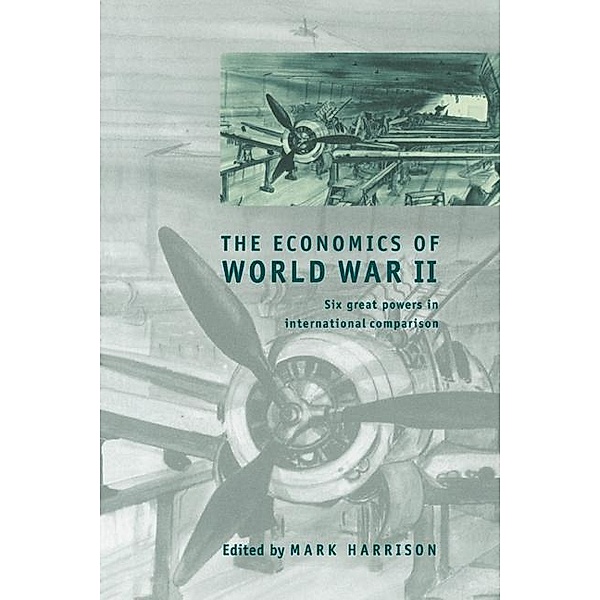 Economics of World War II / Studies in Macroeconomic History