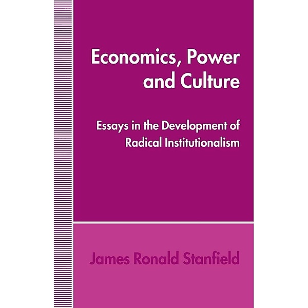 Economics, Power and Culture, James Ronald Stanfield