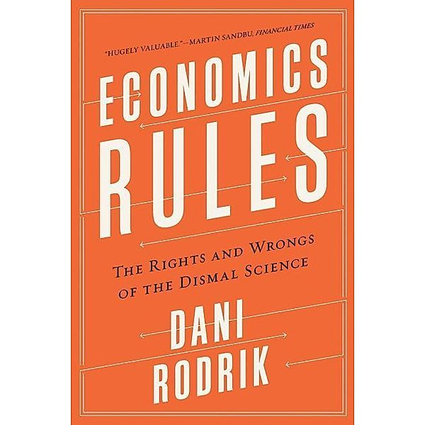 Economics Rules, Dani Rodrik