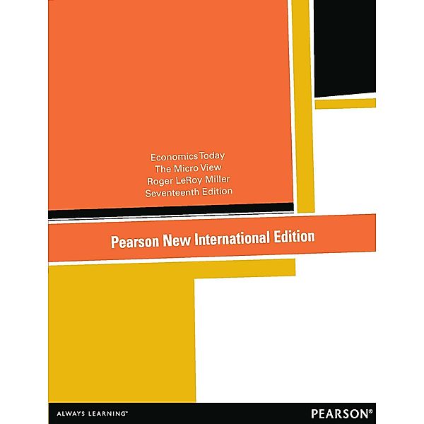 Economics Today: Pearson New International Edition PDF eBook, Roger LeRoy Miller