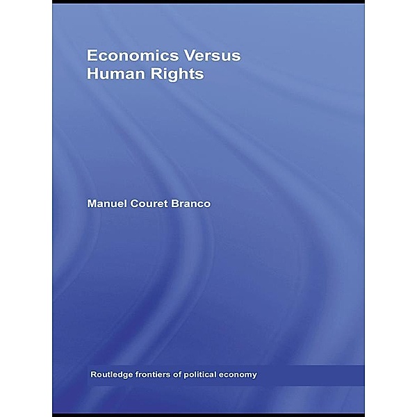 Economics Versus Human Rights, Manuel Couret Branco