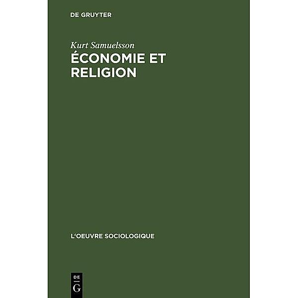 Économie et religion / L' Oeuvre sociologique Bd.2, Kurt Samuelsson