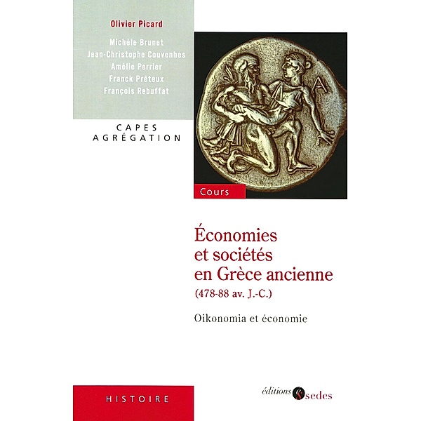 Économies et sociétés en Grèce ancienne (478-88 av. J.-C.) / Hors collection
