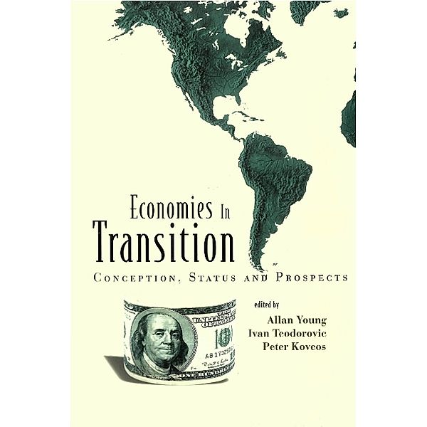 Economies In Transition: Conception, Status And Prospects