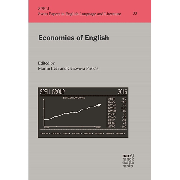 Economies of English / Swiss Papers in English Language and Literature (SPELL) Bd.33