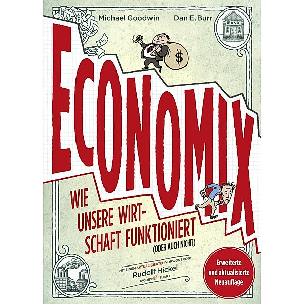 Economix - erweiterte Neuauflage, Michael Goodwin