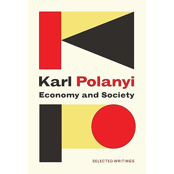 Economy and Society, Karl Polanyi