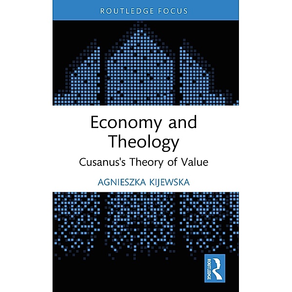 Economy and Theology, Agnieszka Kijewska