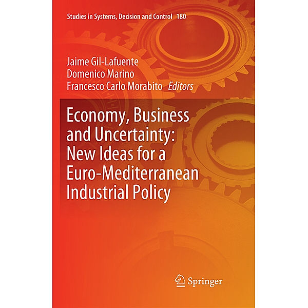 Economy, Business and Uncertainty: New Ideas for a Euro-Mediterranean Industrial Policy