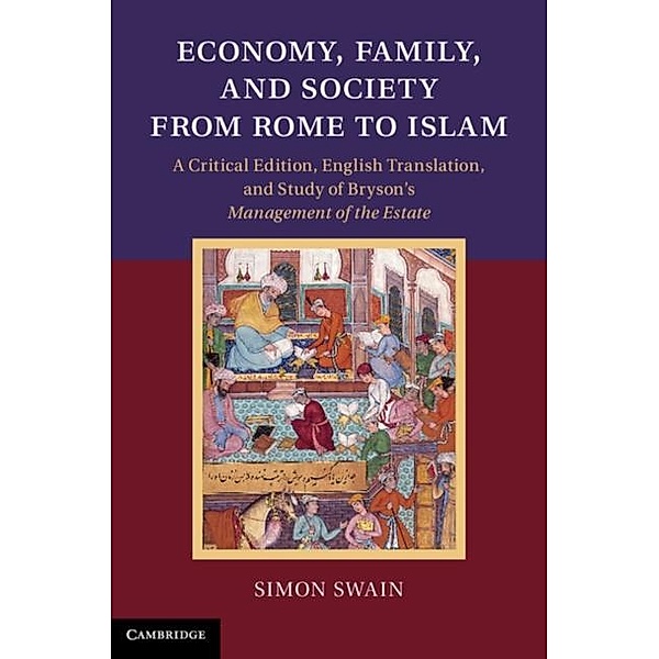 Economy, Family, and Society from Rome to Islam, Simon Swain