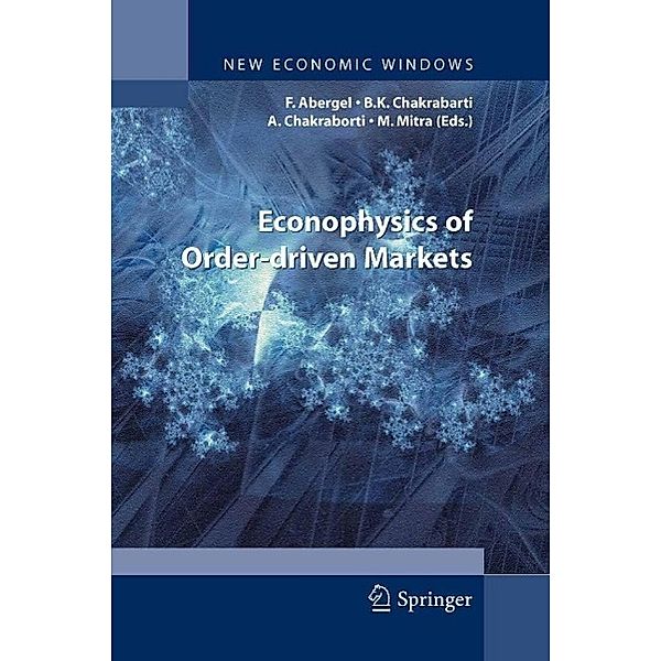 Econophysics of Order-driven Markets / New Economic Windows