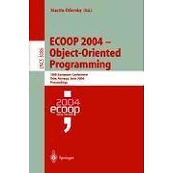 ECOOP 2004 - Object-Oriented Programming