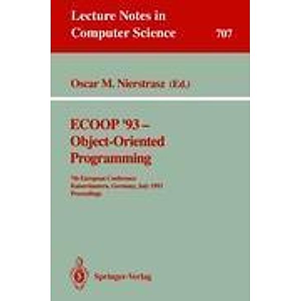 ECOOP '93 - Object-Oriented Programming