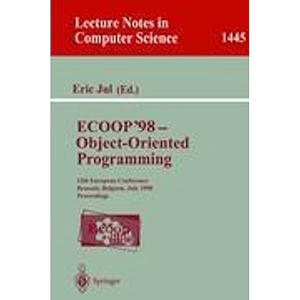 ECOOP '98 - Object-Oriented Programming