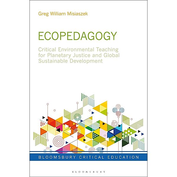Ecopedagogy, Greg William Misiaszek