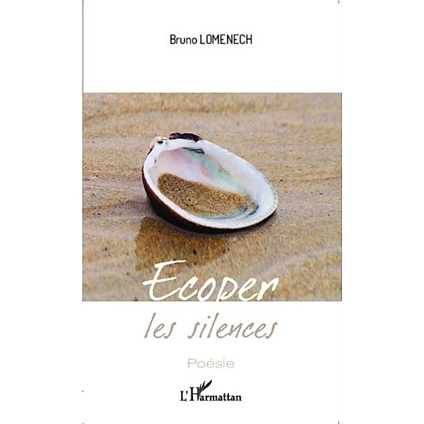 Ecoper les silences / Hors-collection, Bruno Lomenech