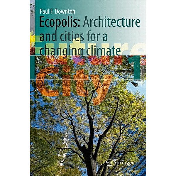 Ecopolis, Paul F. Downton