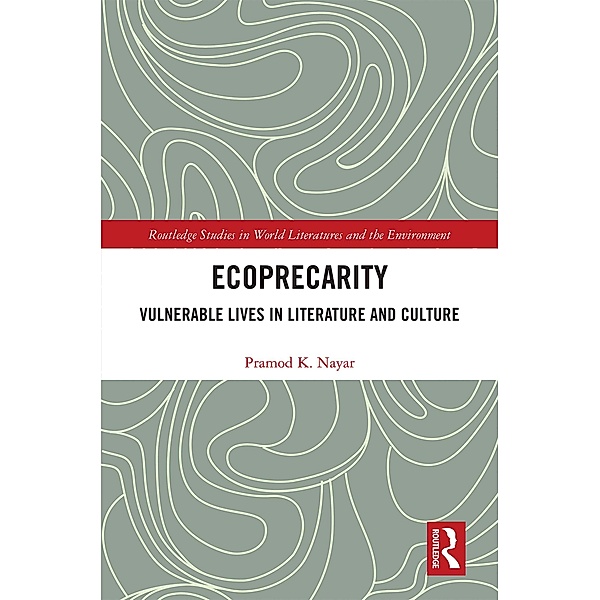 Ecoprecarity, Pramod K. Nayar