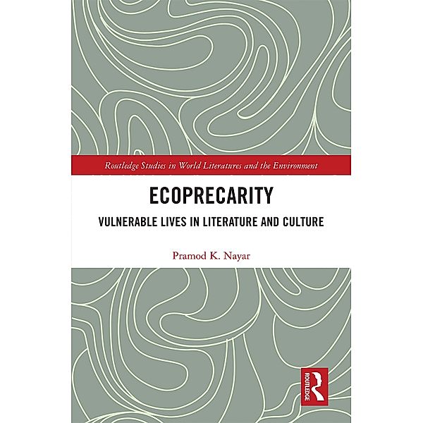 Ecoprecarity, Pramod K. Nayar