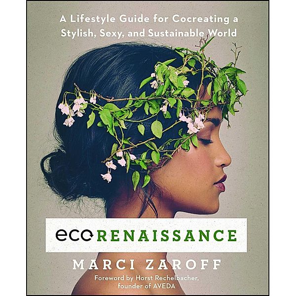 ECOrenaissance, Marci Zaroff