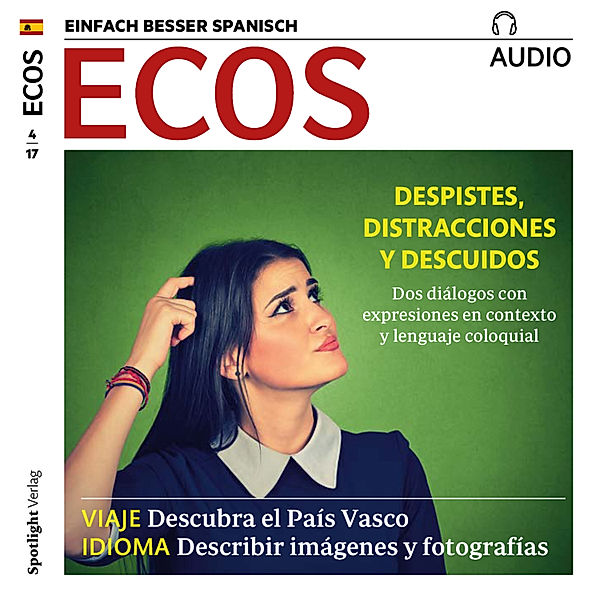 ECOS Audio - Spanisch lernen Audio - Ausrutscher, Zerstreutheiten und Versehen, Covadonga Jiménez