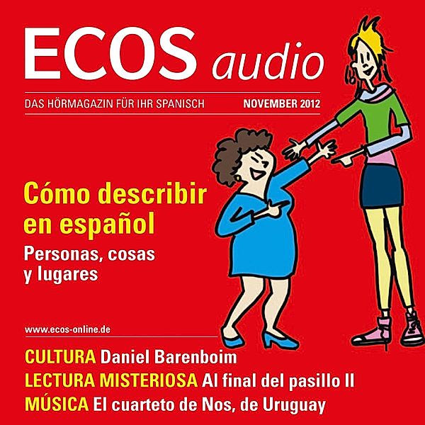ECOS Audio - Spanisch lernen Audio - Beschreiben auf Spanisch, Covadonga Jiménez