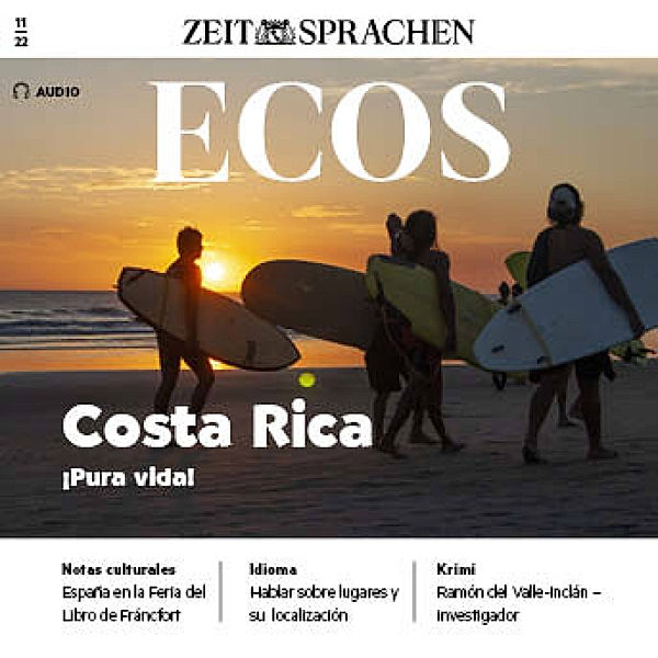 Ecos Audio - Spanisch lernen Audio - Costa Rica, Covadonga Jimenez