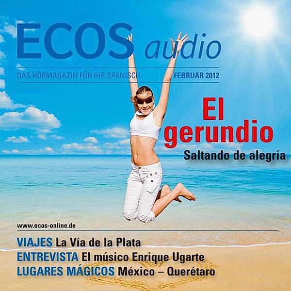 ECOS Audio - Spanisch lernen Audio - Das Gerundium, Elsa Mogollon