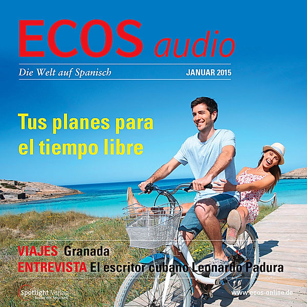 ECOS Audio - Spanisch lernen Audio - Deine Freizeitpläne, Covadonga Jiménez