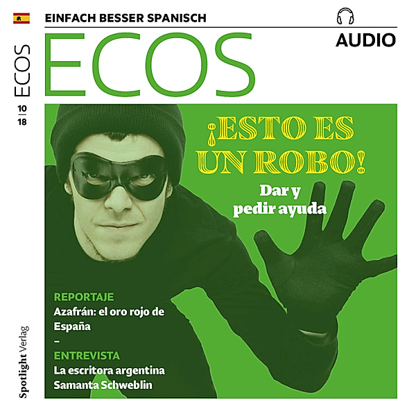 Ecos Audio - Spanisch lernen Audio - Diebstahl und Raub, Spotlight Verlag