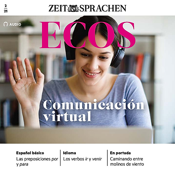 Ecos Audio - Spanisch lernen Audio - Elektronische Kommunikation, Covadonga Jimenez