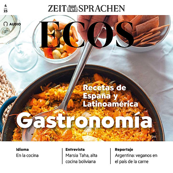 Ecos Audio - Spanisch lernen Audio - Gastronomia, Ignacio Rodríguez-Mancheño