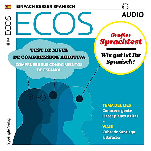 Ecos Audio - Spanisch lernen Audio - Großer Sprachtest: Wie gut ist Ihr Spanisch?, Covadonga Jiménez