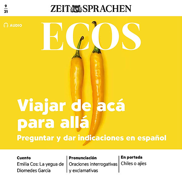 Ecos Audio - Spanisch lernen Audio - Hin-und Rückreise, Covadonga Jimenez