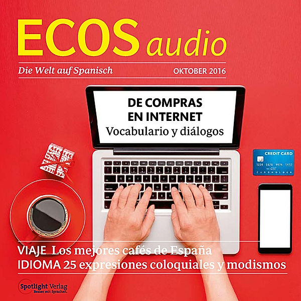 ECOS Audio - Spanisch lernen Audio - Im Internet einkaufen, Covadonga Jiménez