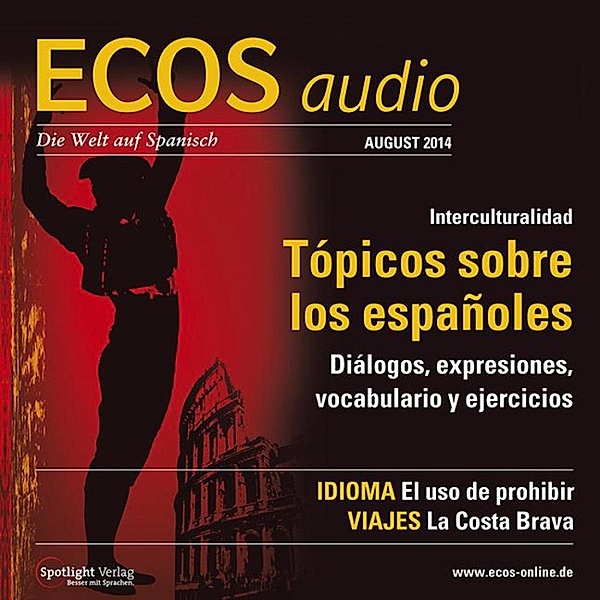 ECOS Audio - Spanisch lernen Audio - Klischees über Spanier, Covadonga Jiménez