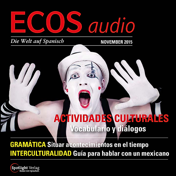 ECOS Audio - Spanisch lernen Audio - Kulturelle Aktivitäten, Covadonga Jiménez