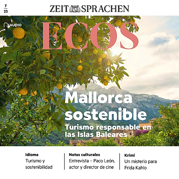 Ecos Audio - Spanisch lernen Audio - Mallorca sostenible, Ignacio Rodríguez-Mancheño