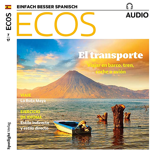 ECOS Audio - Spanisch lernen Audio - Öffentliche Verkehrsmittel, Covadonga Jiménez