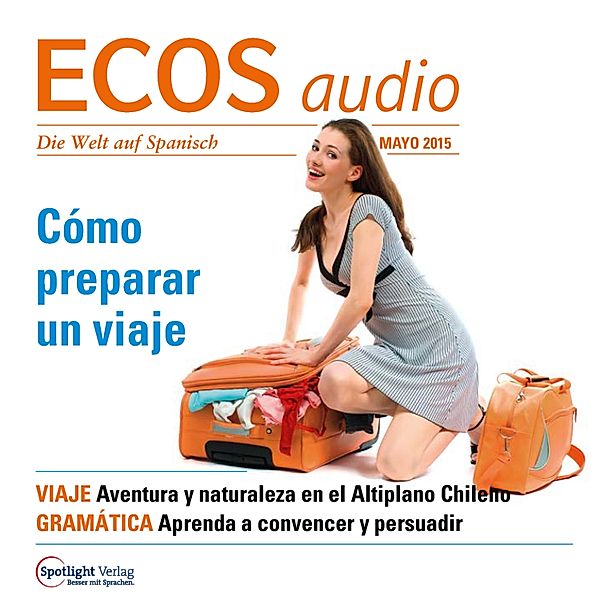 ECOS Audio - Spanisch lernen Audio - Reisevorbereitungen, Covadonga Jiménez
