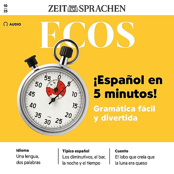 Ecos Audio - Spanisch lernen Audio - Spanisch in 5 Minuten, Ignacio Rodríguez-Mancheño