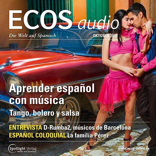 ECOS Audio - Spanisch lernen Audio - Spanisch lernen mit Musik, Covadonga Jiménez