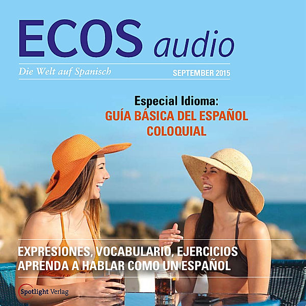 ECOS Audio - Spanisch lernen Audio - Special Umgangssprache, Covadonga Jiménez